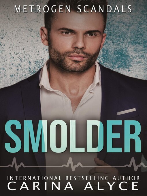 Title details for Smolder by Carina Alyce - Wait list